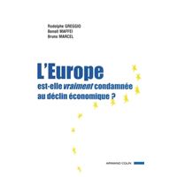 L’Europe en déclin : une trahison par la classe politique